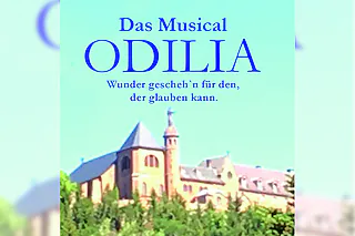 ODILIA - Wunder geschehn für den der glauben kann