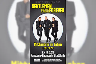 GENTLEMEN FOREVER - Mittendrin im Leben - Live 2026