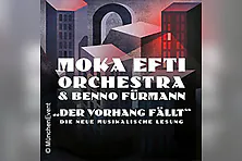 Moka Efti Orchestra & Benno Fürmann - Der Vorhang fällt