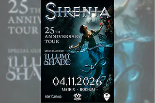 SIRENIA - Special guest ILLUMISHADE - 25TH ANIVERSARY TOUR