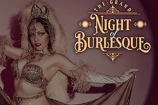 The Grand Night of Burlesque