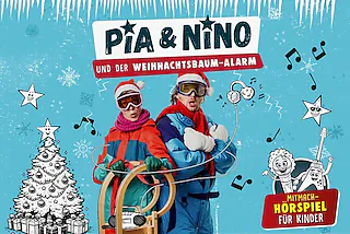 Pia & Nino und der Weihnachtsbaumalarm