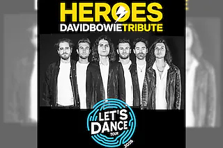 Heroes - David Bowie Tribute „Let´s Dance“-Tour