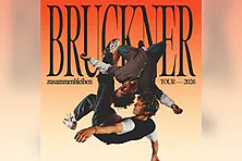 Bruckner - Alles ist beschissen außer diese Tour 2026