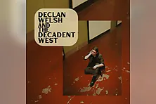 Declan Welsh and The Decadent West - UK and EU 2026