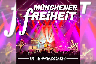 Münchener Freiheit - Unterwegs 2026