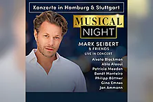 A Musical Night mit Mark Seibert & Friends - Live in Concert