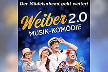 WEIBER 2.0 - Der Mädelsabend geht weiter!