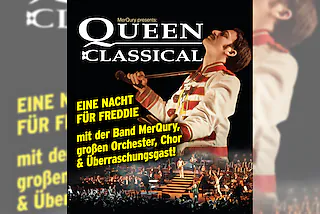 Queen Classical - Queen Party - Eine Nacht für Freddie! Mit der Band MerQury, großen Orchester, Chor und Überraschungsgästen!