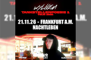 wylhem - Tankstellenpoesie 1 Tour 2026