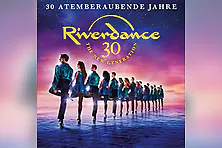 Riverdance - 30 Jahre