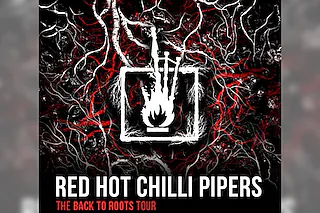 Red Hot Chilli Pipers - Back 2 Roots Tour 2026