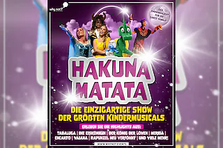Hakuna Matata - Das Musical für die ganze Familie