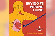 Saying the wrong thing
