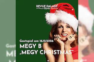 Megy B - Megy Christmas 2026! Die neue glamouröse Weihnachts-Show!