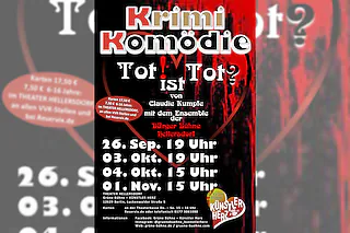Tot ist Tot - Kriminalkomödie - Krimikomödie