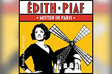 Édith Piaf - Mitten in Paris! - Ein Konzertabend mit Pamela Heuvelmans