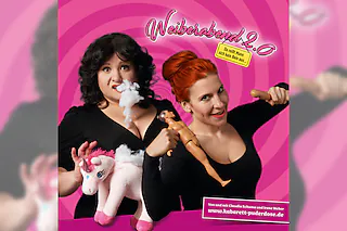 Die Puderdose - „Weiberabend 2.0“