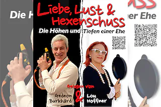 Liebe, Lust & Hexenschuss - Die Höhen und Tiefen einer Ehe.