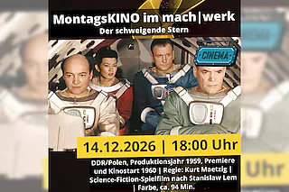MontagsKINO: Der schweigende Stern | Magdeburg | machwerk