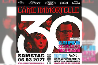 L'Âme Immortelle - inkl. Super Schwarzes Mannheim