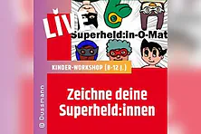 Kinder-Workshop - Erzähl deine Held:innen-Geschichte
