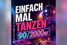 Einfach mal tanzen – 90/2000er