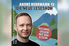 André Herrmann - Nochmal Urlaub mit den Eltern