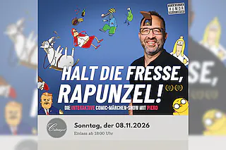 PIERO - „Halt die Fresse, Rapunzel!“