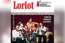 Das Ei hängt schief - ein Loriot-Programm, Leipziger Pfeffermühle