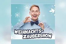 Weihnachtszaubershow mit Felix Wohlfarth