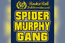 Spider Murphy Gang - 50 Jahre Jubiläumskonzert - Zusatztermin
