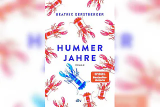Beatrix Gerstberger liest „Hummerjahre“