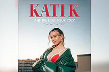 Kati K - Auf die Liebe Tour 2027