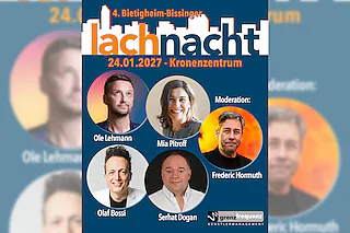4. Bietigheim-Bissinger Lachnacht - mit Frederic Hormuth, Ole Lehmann, Mia Pittroff, Olaf Bossi und Serhat Dogan