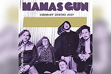 Mamas Gun