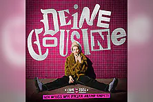 DEINE COUSINE - Ich weiß, wie dieser Abend endet