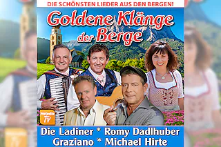 Goldene Klänge der Berge 2026 - Die schönsten Lieder aus den Bergen