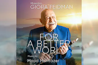 Giora Feidman - For a Better World - 80. Bühnenjubiläum
