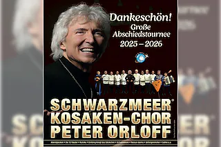 Peter Orloff & der Schwarzmeer Kosaken-Chor - Die Abschiedstournee