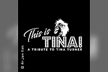 This Is Tina - A Tribute to Tina Turner
