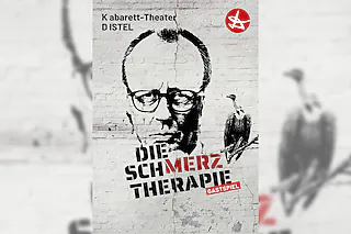 Die SchMERZtherapie - vom Kabarett-Theater DISTEL