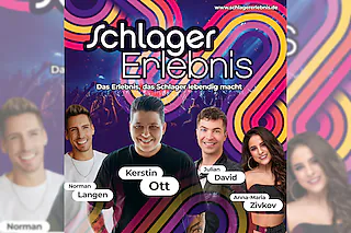 „SchlagerErlebnis“ KERSTIN OTT, Norman Langen, Anna Maria Zivkov, Julian David