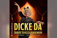 DICKE DA - Tribute to Helga Hahnemann