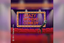 Crazy Monday Comedy