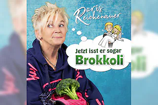 PREMIERE des neuen Programms „Jetzt isst er sogar Brokkoli!“ - Doris Reichenauer: Preisträgerin des Kleinkunstpreises Baden-Württembergs