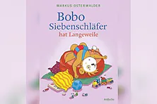Bobo Siebenschläfer - Bobo Siebenschläfer hat Langeweile