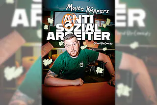 Malte Küppers - Antisozialarbeiter *Neues Programm & FFM-Premiere*