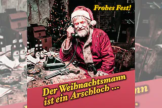 Der Weihnachtsmann ist ein Arschloch