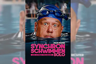 SYNCHRONSCHWIMMEN solo | Comedy o Kabarett | Ralph Richter